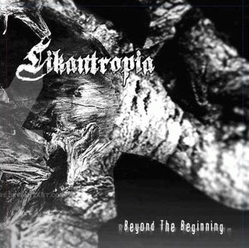 Likantropia : Beyond the Beginning Likantropia : Beyond the Beginning